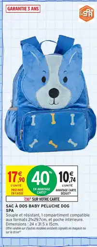 Intermarché Hyper Sac à dos baby peluche dog offre