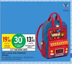 Intermarché Hyper VIQUEL Sac a dos mini pompie offre