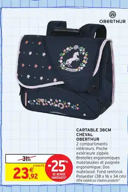 Intermarché Hyper OBERTHUR Cartable cheval offre