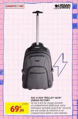 Intermarché Hyper URBAN FACTORY Sac a dos trolley 14/16" offre