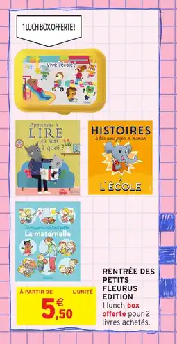Intermarché Hyper Rentrée des petits fleurus edition offre