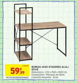 Intermarché Hyper Bureau avec etageres aliaj 5five offre