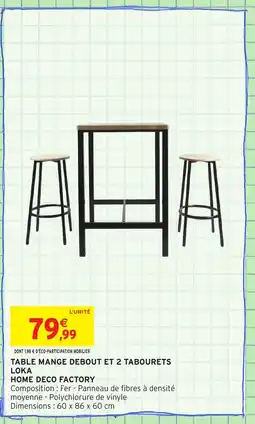 Intermarché Hyper Table mange debout et 2 tabourets loka offre