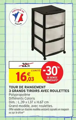 Intermarché Hyper Tour de rangement 3 grands tiroirs avec roulettes offre