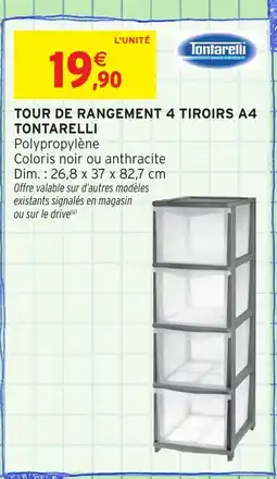 Intermarché Hyper Tour de rangement 4 tiroirs a4 tontarelli offre