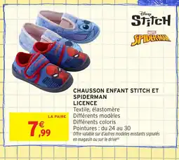 Intermarché Hyper Chausson enfant stitch et spiderman licence offre
