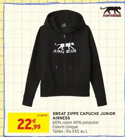 Intermarché Hyper AIRNESS Sweat zippe capuche junior offre