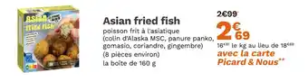 Picard Asian fried fish offre
