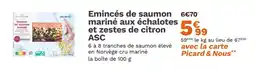 Picard Emincés de saumon mariné aux échalotes et zestes de citron offre
