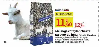 Espace emeraude Mélange Complet Chèvre Mouton 20 Kg Le Pré Du Clocher offre