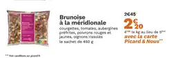 Picard Brunoise à la méridionale offre