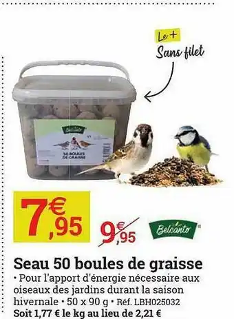 Espace emeraude Seau 50 Boules De Graisse offre