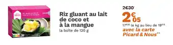 Picard Riz gluant au lait de coco et à la mangue offre