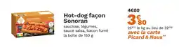 Picard Hot-dog façon Sonoran offre