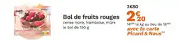 Picard Bol de fruits rouges offre