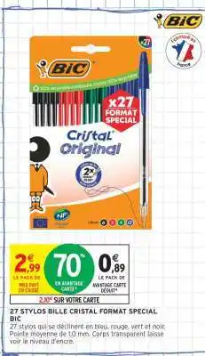 Intermarché 27 STYLOS BILLE CRISTAL FORMAT SPECIAL BIC offre