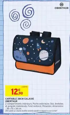 Intermarché CARTABLE 38CM GALAXIE OBERTHUR offre