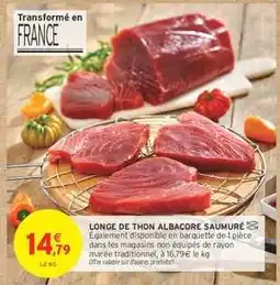 Intermarché LONGE DE THON ALBACORE SAUMURÉ offre