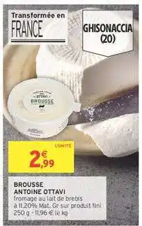 Intermarché BROUSSE ANTOINE OTTAVI offre