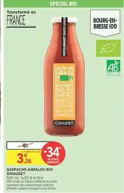 Intermarché GASPACHO ANDALOU BIO GIRAudet offre