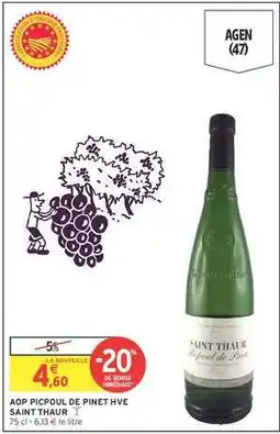Intermarché AOP Picpoul de Pinet HVE Saint Thaur offre