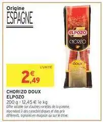 Intermarché CHORIZO DOUX ELPOZO offre
