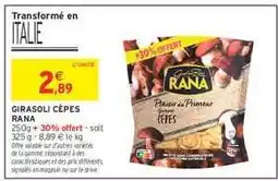 Intermarché Girasoli Cèpes Rana offre