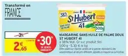 Intermarché MARGARINE SANS HUILE DE PALME DOUX ST HUBERT 41 offre
