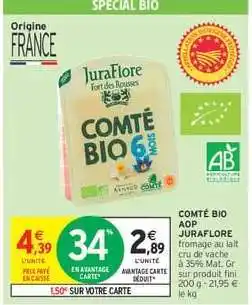 Intermarché COMTÉ BIO AOP JURAFLORÉE offre