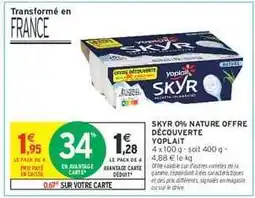 Intermarché SKYR 0% NATURE OFFRE DÉCOUVERTE YOPLAIT offre