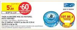 Intermarché THON ALBACORE MSC AU NATUREL PETIT NAVIRE offre