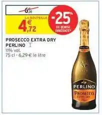Intermarché PROSECCO EXTRA DRY PERLINO offre