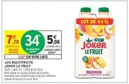 Intermarché Jus Multifruits Joker Le Fruit offre