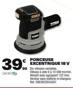 Brico Dépôt TITAN Ponceuse excentrique 18 v offre