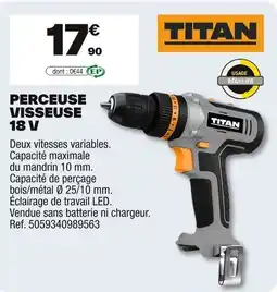 Brico Dépôt TITAN Perceuse visseuse 18 v offre