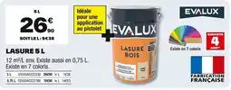 Brico Dépôt EVALUX Lasure offre