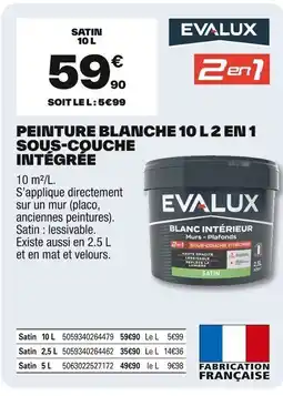 Brico Dépôt EVALUX Peinture blanche 2 en 1 sous-couche intégrée offre