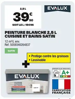 Brico Dépôt EVALUX Peinture blanche cuisine et bains satin offre