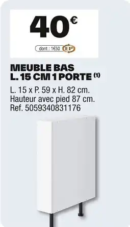Brico Dépôt Meuble bas l. 15 cm 1 porte offre