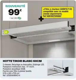 Brico Dépôt Hotte tiroir blanc 60cm offre