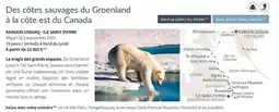 Ponant Les côtes sauvages du groenland à la côte est du canada offre
