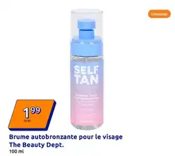 Action Brume autobronzante pour le visage The Beauty Dept. offre