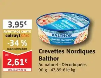 Colruyt Crevettes nordiques balthor offre