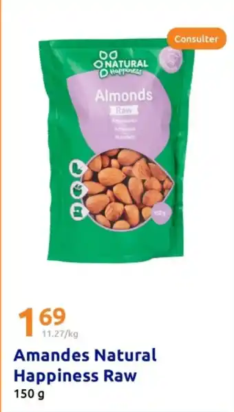 Action Amandes Natural Happiness Raw offre