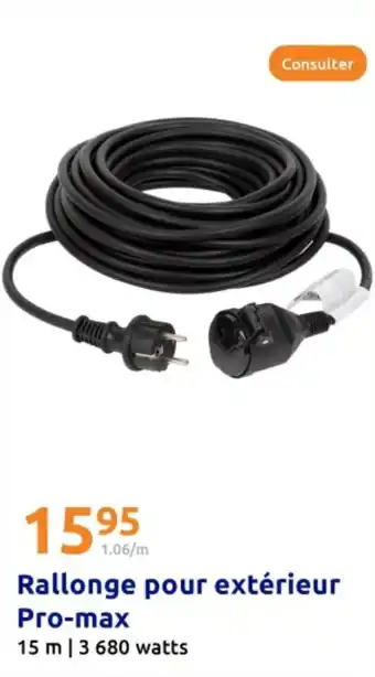 Action Rallonge pour extérieur Pro-max offre