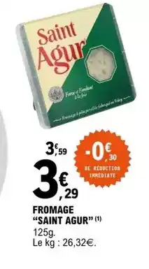 E.Leclerc Saint agur - fromage offre
