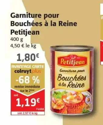 Colruyt Garniture pour bouchées à la reine petitjean offre