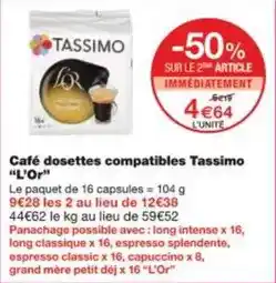 Monoprix L'or - café dosettes compatibles tassimo offre