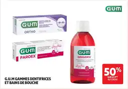 Auchan G.u.m gammes dentifrices et bains de bouche offre
