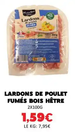 Hmarket Lardons de poulet fumés bois hêtre offre